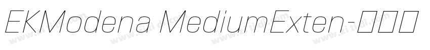 EKModena MediumExten字体转换